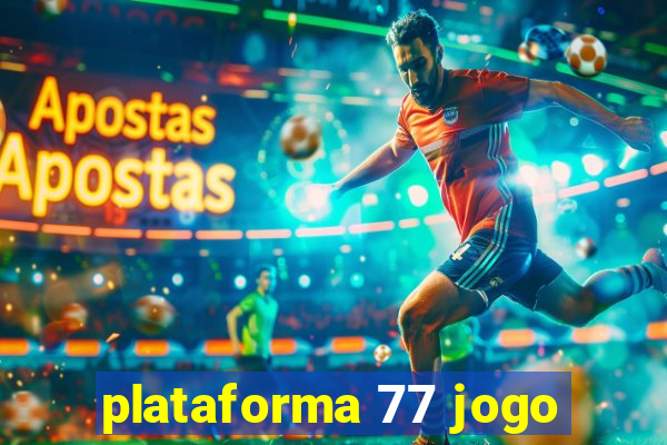 plataforma 77 jogo